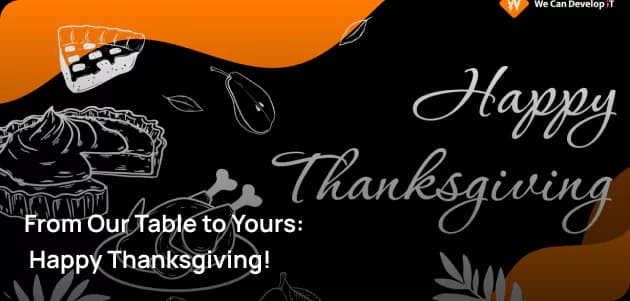 From Our Table to Yours:  Happy Thanksgiving!